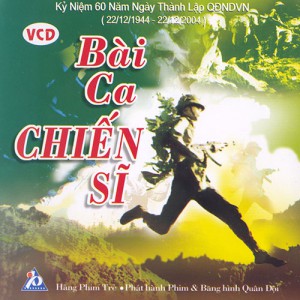 VCD bài ca chiến sĩ