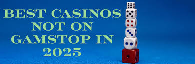 Exploring Gambling Sites Not on GamStop A Comprehensive Guide 2025194517 Exploring Gambling Sites Not on GamStop A Comprehensive Guide 2025194517