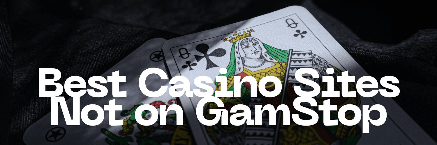 Exploring the World of Casinos That Are Not on Gamstop -1757009826