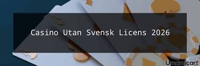 Utländska Casinon Utan Svensk Licens En Komplet Guide -484278966